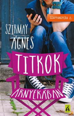 Szirmay gnes - Titkok rnykban - Szappanopera 2.