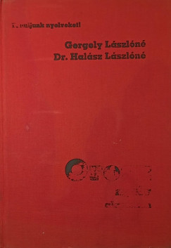 Gergely Lászlóné - Dr. Halász Lászlóné - Orosz nyelv alapfokon