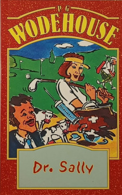 P. G. Wodehouse - Dr. Sally