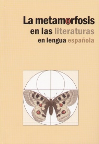 Menczel Gabriella - Scholz Lszl - La metamorfosis en las literaturas en lengua espanola