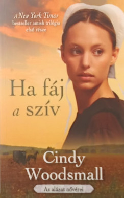 Cindy Woodsmall - Ha fáj a szív
