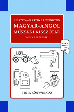 Kiss Zita   (Szerk.) - Martin P. Lewington   (Szerk.) - Magyar-angol mszaki kissztr