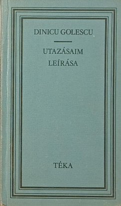 Dinicu Golescu - Utazsaim lersa