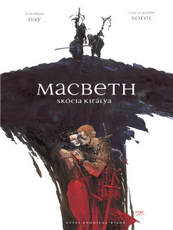 Thomas Day - Guillaume Sorel - Macbeth - Sk�cia kir�lya