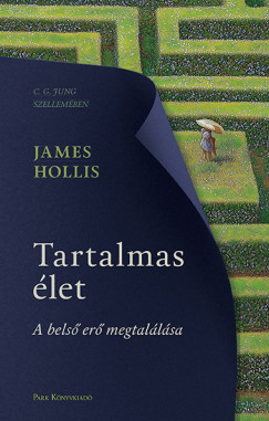 James Hollis - Tartalmas let