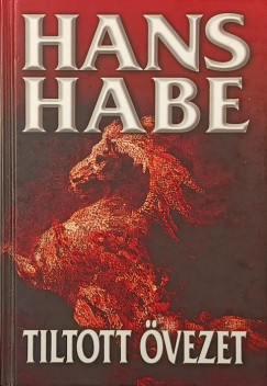 Hans Habe - Tiltott �vezet