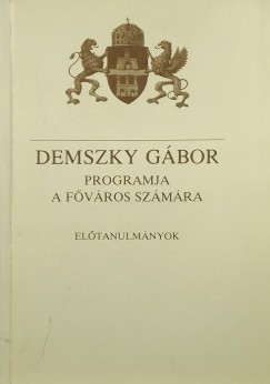 Demszky Gbor programja a fvros szmra