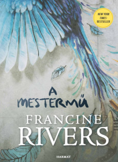 Francine Rivers - A mesterm