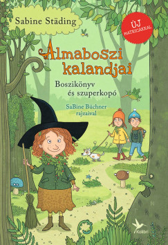 Sabine Städing - Boszikönyv és szuperkopó