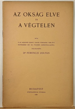 Ferenczi Zoltn - Az oksg elve s a vgtelen