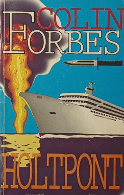 Colin Forbes - Holtpont