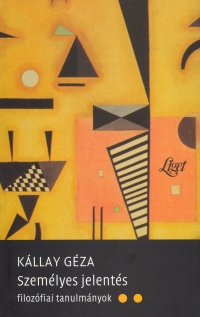 K�llay G�za - Szem�lyes jelent�s