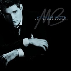 Michael Bubl - Call Me Irresponsible - CD