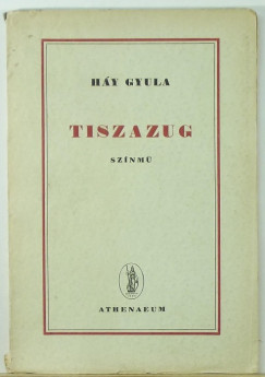 Hy Gyula - Tiszazug