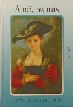 Krssi P. Jzsef   (Szerk.) - A n, az ms