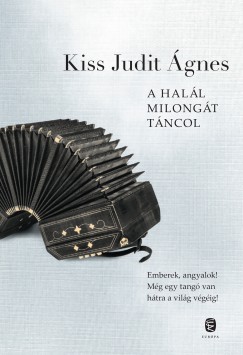 Kiss Judit gnes - A Hall milongt tncol