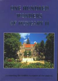 Sra Bernadett - Tulics Mnika - One hundred wonders of Hungary II.