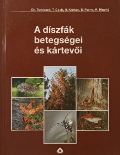 Dr. Thomas Cech - Dr. Christian Tomiczek - A dszfk betegsgei s krtevi