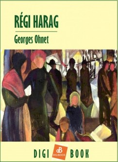 Ohnet Georges - Georges Ohnet - Rgi harag
