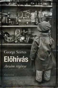 George Szirtes - Elhvs