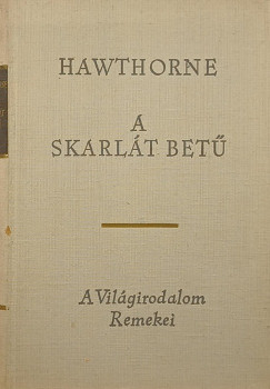 Nathaniel Hawthorne - A skarlt bet