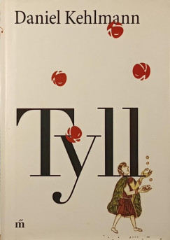 Daniel Kehlmann - Tyll