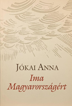 J�kai Anna - Ima Magyarorsz�g�rt