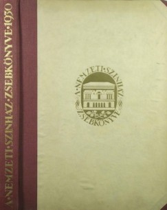 Mszros Sndor Lszl   (Szerk.) - A Nemzeti Sznhz s kamarasznhznak zsebknyve 1930