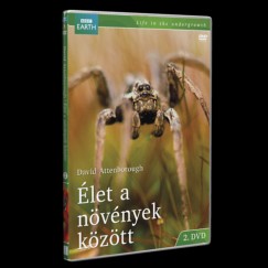 David Attenborough - Élet a növények között 2. - DVD