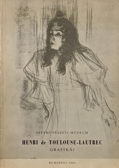 H. Takcs Marianna - Henri de Tolouse-Lautrec grafiki