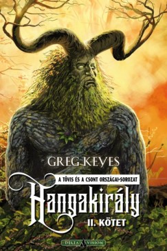 Greg Keyes - Hangakirly - II. ktet