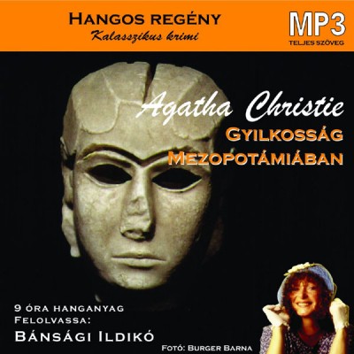 Agatha Christie - Bánsági Ildikó - Gyilkosság Mezopotámiában - Hangoskönyv MP3
