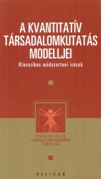 Bertalan Lszl   (Vl.) - A kvantitatv trsadalomkutats modelljei
