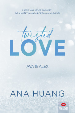 Ana Huang - Twisted Love - Ava & Alex