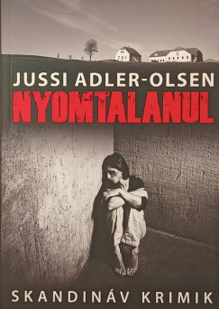 Jussi Adler-Olsen - Nyomtalanul