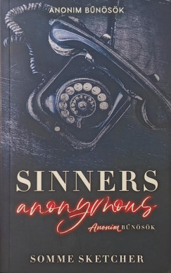 Somme Sketcher - Sinners Anonymous - Anonim bűnösök