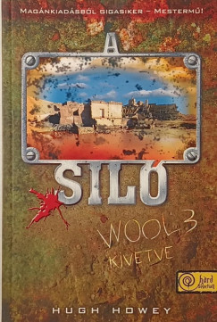 Hugh Howey - A sil� 3. - Kivetve