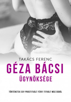 Takcs Ferenc - Gza bcsi gynksge