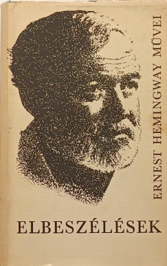 Ernest Hemingway - Elbeszlsek