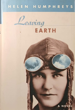 Helen Humphreys - Leaving Earth