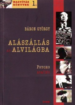 Bron Gyrgy - Alszlls az alvilgba