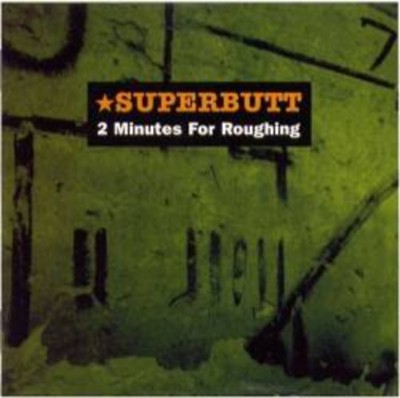  - 2 Minutes For Roughing- CD
