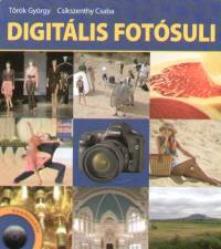 Csikszenthy Csaba - Trk Gyrgy - Digitlis fotsuli