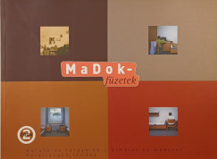 MaDok-fzetek 2. - Korunk s trgyaink