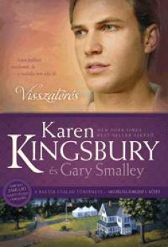 Karen Kingsbury - Visszatrs
