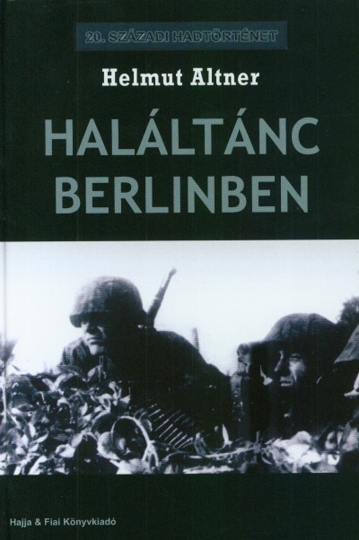Helmut Altner - Haláltánc Berlinben