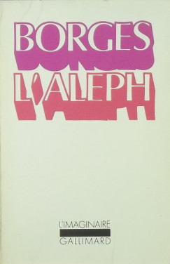Jorge Luis Borges - L'Aleph