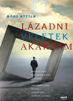 Bdi Attila - Lzadni veletek akartam