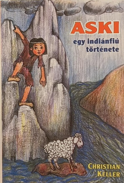 Christian Keller - Aski, egy indi�nfi� t�rt�nete