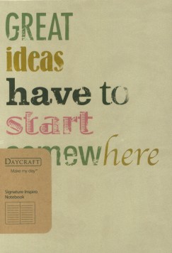 Jegyzetknyv - Isnspiro - Great Ideas Have to Start Somewhere